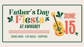 Father's Day Fiesta