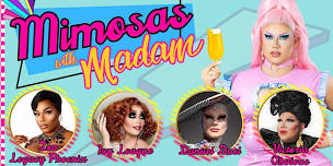 Mimosas with Madam Drag Brunch