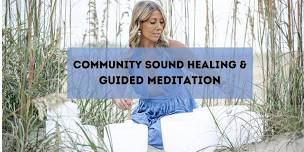 CommUnity Sound Healing and Guided Meditation