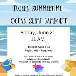 Tween Summertime Slime Jamboree