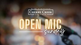 Open Mic Music Sunday at Cherry Creek Cellars