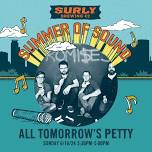 Summer of Sound June 16–All Tomorrow’s Petty