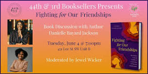 In conversation Danielle B. Jackson author of Fighting for Our Friendships