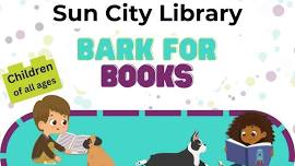 Bark for Books – Children – 1st & 3rd Tuesday of every month at 4pm