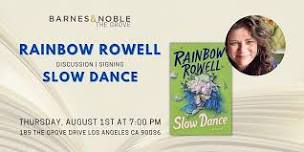 Rainbow Rowell discusses & signs SLOW DANCE