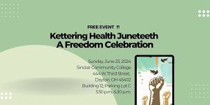 Kettering Health’s Juneteenth “A Freedom Celebration