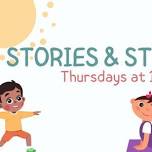 Stories &  Stretches