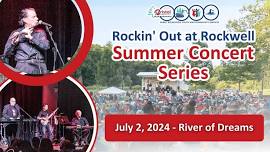 Rockin’ Out at Rockwell Summer Concert Series - River of Dreams (Billy Joel Cover, Soft Rock/Pop Roc