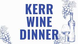 Kerr Wine Dinner