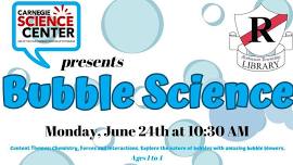 Carnegie Science Center Presents: Bubble Science