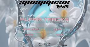 SPICYMUSIC RAVE W/ Alpha Track [Vienna] June Long Wkend