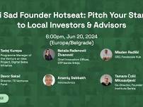 Novi Sad Founder Hotseat: Pitch Your Startup to Local Investors & Advisors