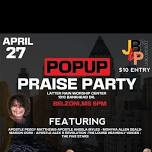 Pop Up Praise Party