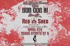 Bob Coe III Live At Red Shed In Cherry Valley!!