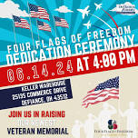 Four Flags of Freedom Dedication Ceremony