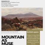 Mountain as Muse Exhibit opening