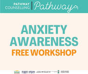 Anxiety Awareness Free Wellbeing Workshop