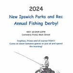 New Ipswich Parks and Recreation's Annual Fishing Derby