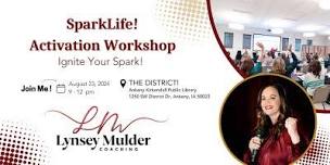 SparkLife   Activation Workshop,