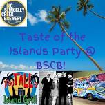 Taste of the Islands Party!