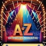 A-Z of Musical Theatre