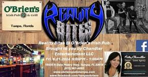 Friday, 6/21 - Reality Bites at O'Brien's Irish Pub Tampa (Carrollwood) 9pm-1am