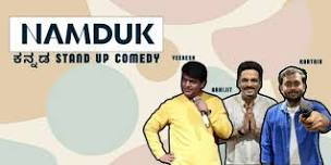 Namdu K Kannada Standup Comedy ,Whitefield ,May 25