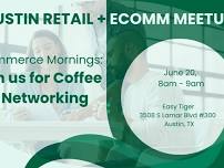 eCommerce Mornings: Join us for Coffee, Networking and Learning