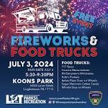 Fireworks & Food Trucks