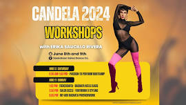 CANDELA WORKSHOPS w/ Erika Saucillo Rivera