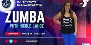 Waterfront Wellness Series: Zumba