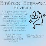 Embrace, Empower, Envision Series