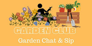 Garden Chat & Sip