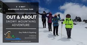 Out & About - Snowy Mountains Adventure