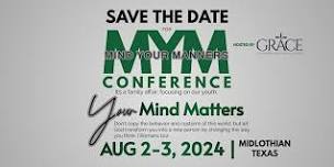 Mind Your Manners Conference - Your Mind Matters