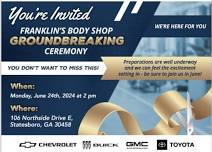 Franklin's Body Shop Groundbreaking Ceremony