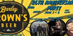 Barley Brown's 26th Anniversary Party