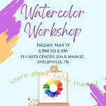 Watercolor Workshop - Color Theory