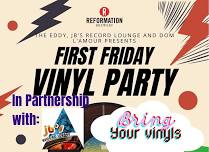 First Friday Vinyl Party