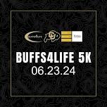 12th Annual Buffs4Life Kyle MacIntosh Memorial 5K Run/Walk