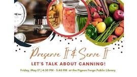 UT Extension:  Preserve It & Serve It: Let's Talk About Canning