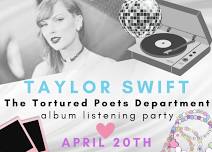 Swiftie's Party (The Tortured Poets Department Album Listening Party)