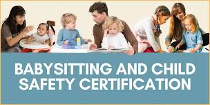 Babysitting and Child Safety Certification [In-Person]