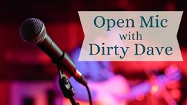 Open Mic with Dirty Dave