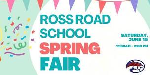 ROSS ROAD SCHOOL SPRING FAIR