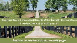 Bluegrass Roots: Genealogical Records of the Kentucky State Archives