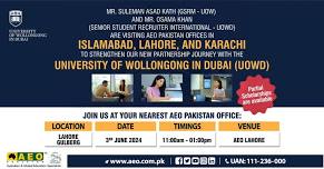 Study at University of Wollongong in Dubai - Information Session - 3rd June 2024 at AEO Lahore