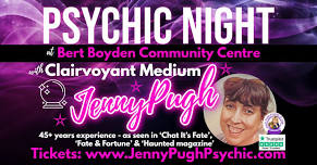 ⭐PSYCHIC NIGHT⭐ at Bert Boyden Community Centre with Clairvoyant Medium Jenny Pugh