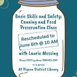 Basic Skills and Safety: Canning and Food Preservation Class