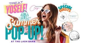 TREAT YO-SELF SUMMER POP-UP!